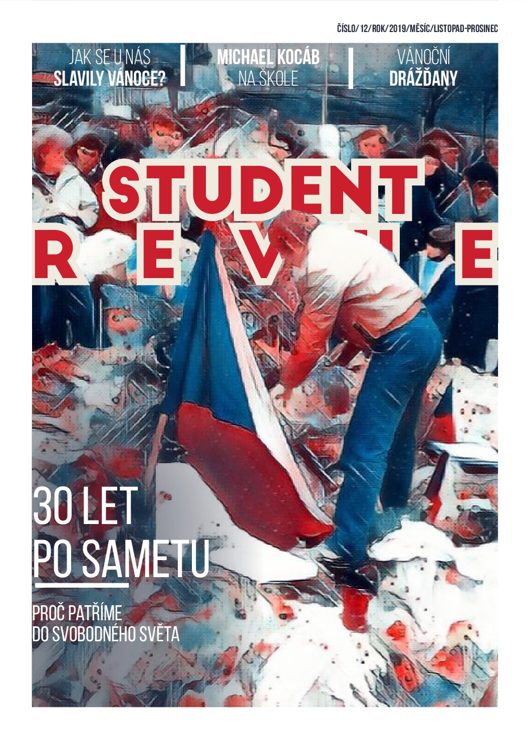Student Revue č. 12: 30 let po Sametu