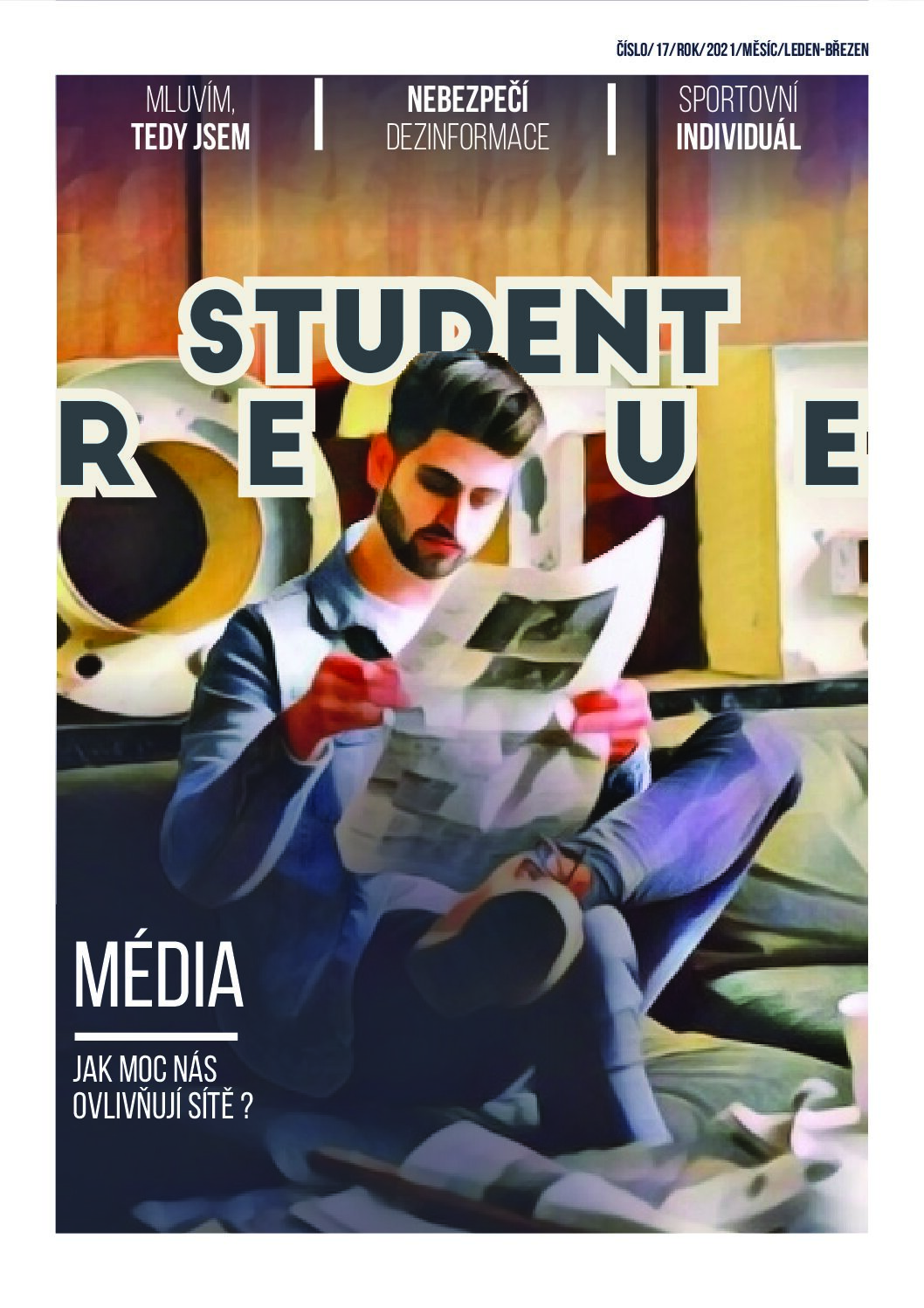 Student Revue č. 17: Média – jak moc nás ovlivňují sítě?