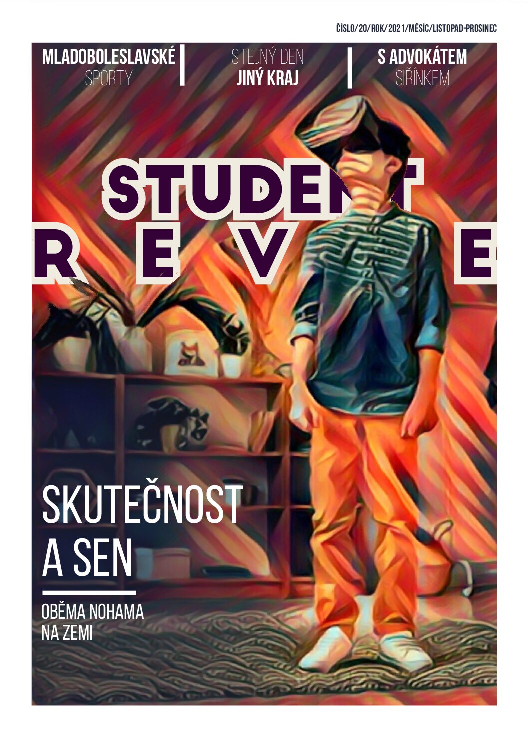 Student Revue č. 20: Skutečnost a sen