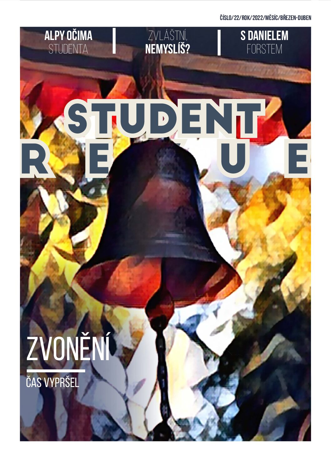Student Revue č. 22: Zvonění – čas vypršel
