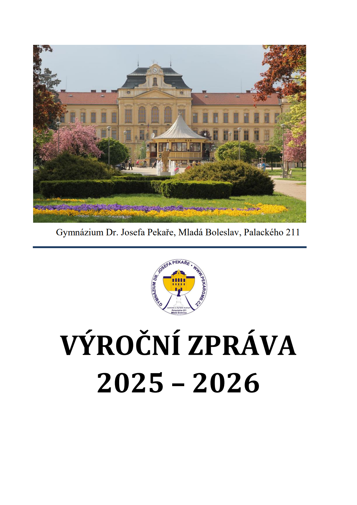Výroční zpráva Gymnázia Dr. Josefa Pekaře za školní rok 2025–2026